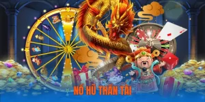 Nổ hũ thần tài